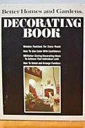 "Better Homes & Gardens". Decoratating book 1975
